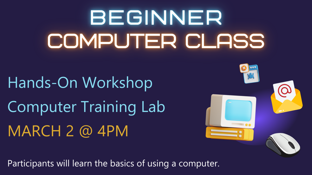 Participants will learn the basics of how to use a computer, how to troubleshoot minor issues, and how to navigate Google to conduct a search. No experience is required.